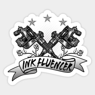 Ink-fluencer Tattoo Artist Sticker